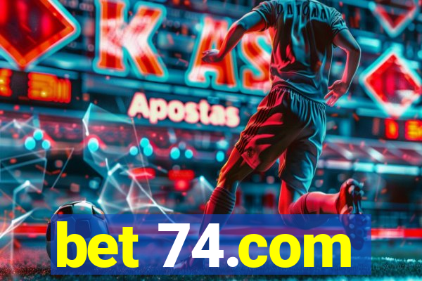 bet 74.com